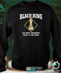 Black King Most Powerful Piece Chess Lovers Short Sleeve Unisex T Shirt