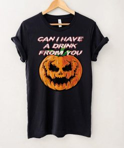 Can I Have A Drink From You Halloween Costume T Shirt 1