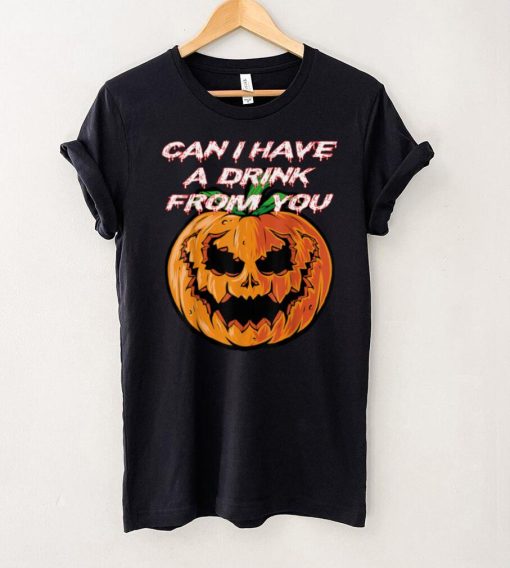 Can I Have A Drink From You Halloween Costume T Shirt 1