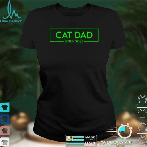 Cat Dad Since 2023 Promoted To Cat Dad 2023 T Shirt