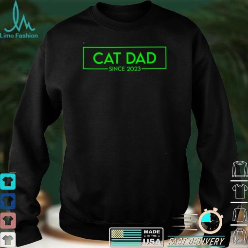 Cat Dad Since 2023 Promoted To Cat Dad 2023 T Shirt