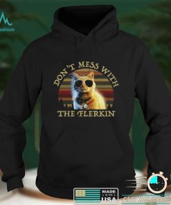 Cat Goose Don’t Mess With The Flerkin Sunset Shirt, Hoodie