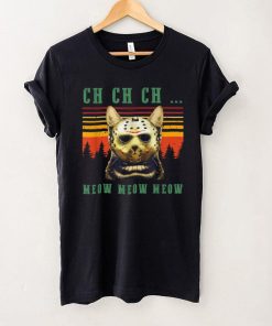 Ch Ch Ch Meow Meow Scary Friday Costume Halloween Cat T Shirt