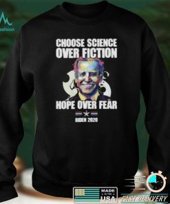 Choose Science Over Fiction Hope Over Fear Short Sleeve Unisex T Shirt