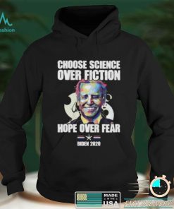 Choose Science Over Fiction Hope Over Fear Short Sleeve Unisex T Shirt