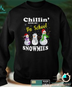 Christmas Teacher Cute Chillin With My PA School Snowmies T Shirt