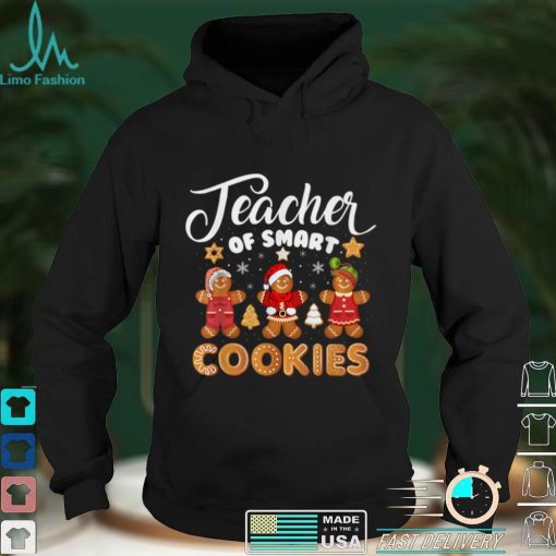 Christmas Teacher Holiday Teacher Of Smart Cookies T Shirt