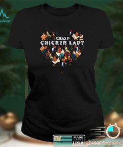 Crazy Chicken Lady Shirt, Hoodie