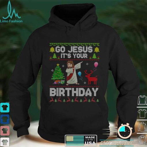 Dabbing Go Jesus Its Your Birthday Merry Christmas Day T Shirt