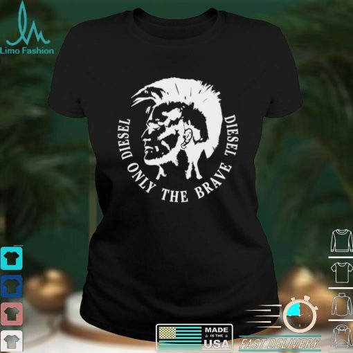 Disel onli the brave shirt