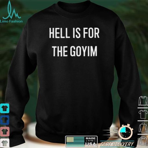 Erika Meitner Hell Is For The Goyim Shirt