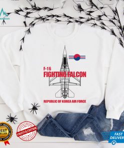 F16 Fighting Falcon Republic Of Korea Air Force Rokaf shirt