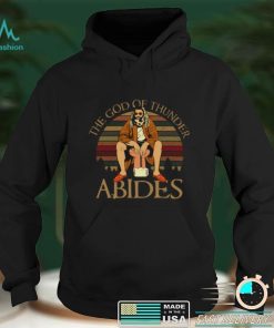 Fat Thor The God Of Thunder Abides Shirt, hoodie