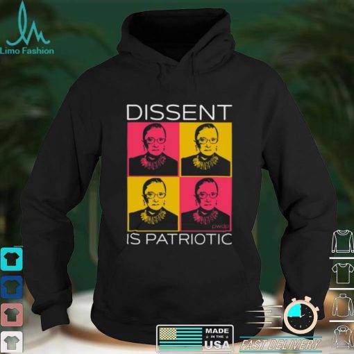 Funny Dissent Is Patriotic Shirt