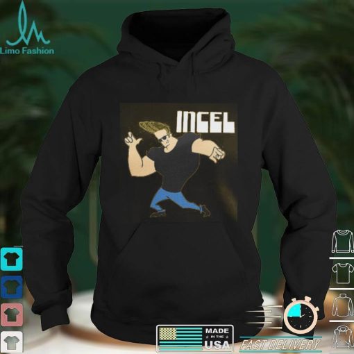 Funny Incel T Shirt