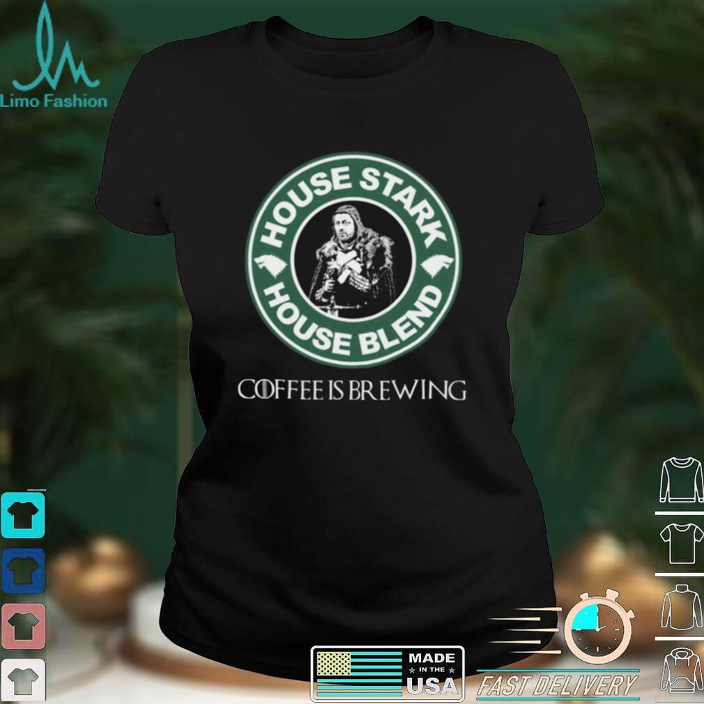 Game Of Thrones House Stark House Blend Starbucks Coffee Is Brewing Shirt, Hoodie Game Of Thrones House Stark House Blend Starbucks Coffee Is Brewing Shirt, Hoodie