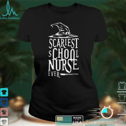 Halloween Scariest School Nurse T Shirt