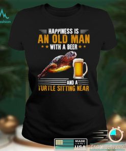 Happiness Is An Old Man With A Beer And A Turtle Sitting Near shirt