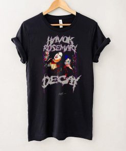 Havok and Rosemary Decay shirt