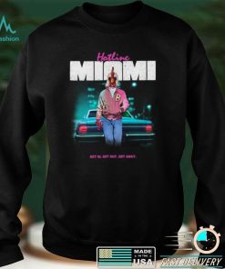 Hotline Miami Get In Get Out Get Away Shirt