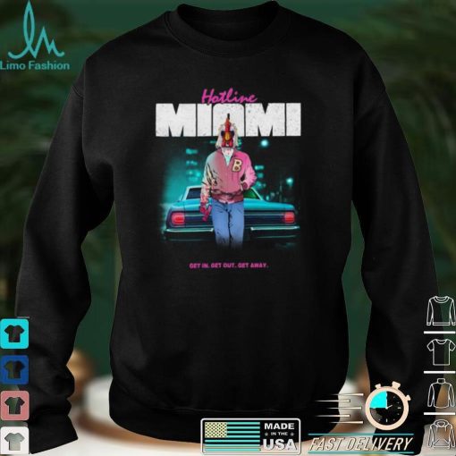 Hotline Miami Get In Get Out Get Away Shirt