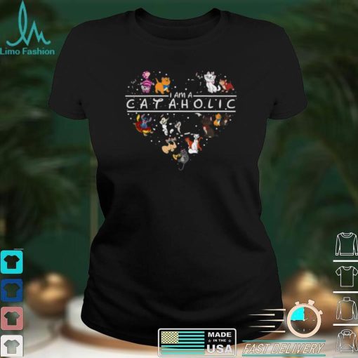 I Am A Cataholic Disney Cataholic Shirt Duchess Cat Marie Cat Si and am Lucifer Cat Figaro Cat Cheshire shirt, Hoodie