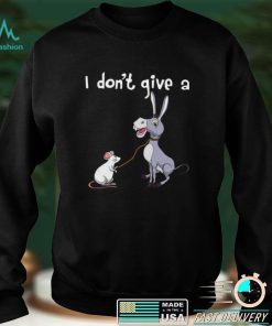 I Don’t Give A Rat Ass Shirt, Hoodie