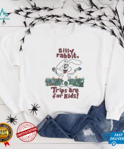 Kidcudi Silly Rabbit Trips Are For Kids Shirt