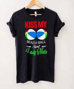 Kiss my Beach Ball sized Lady Nuts shirt