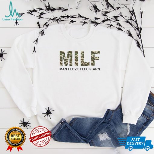 MILF Man I Love Flecktarn Camo Shirt