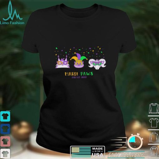 Mardi Gras Paws Fur eh 2022 shirt