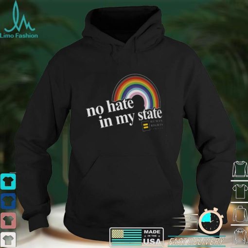 No Hate In My State Rainbow Shirt