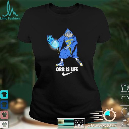 Orb Is Life shirt