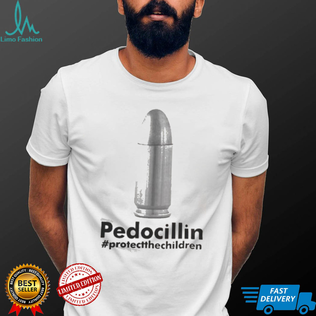 Pedocillin Protect the children shirt