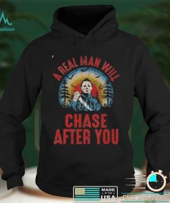 Real Man Will Chase After You Halloween Movie Character Vintage T Shirt