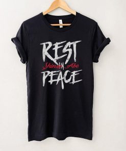 Rest In Peace Shinzo Abe T Shirt RIP Prime Minister Of Japan Tee Shirt