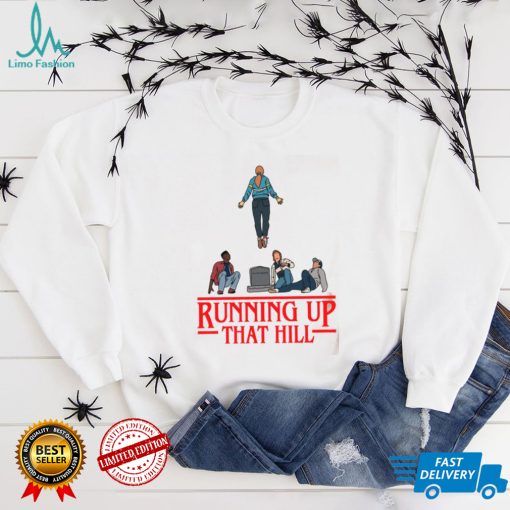 Running Up That Hill Sweatshirt