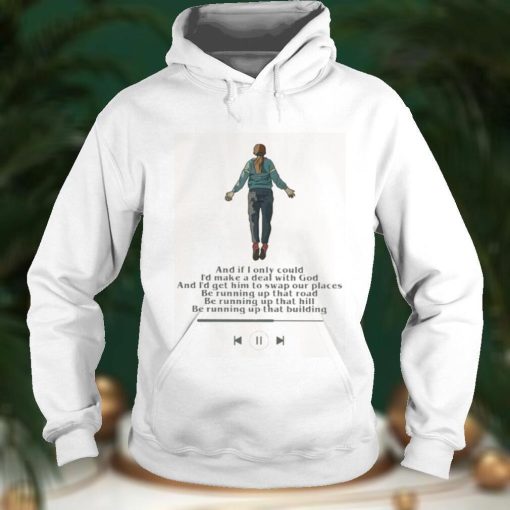 Running Up The Hill Song Shirt