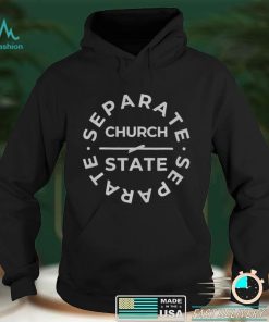 Separate Church And State T Shirt