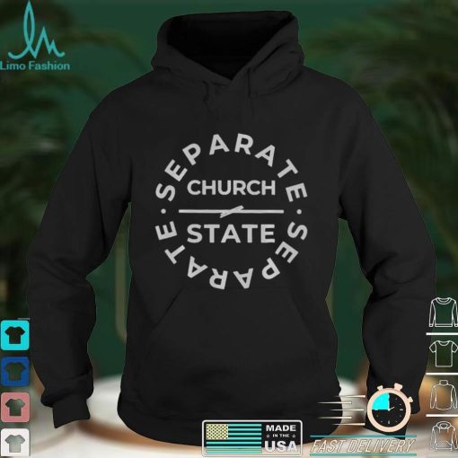 Separate Church And State T Shirt