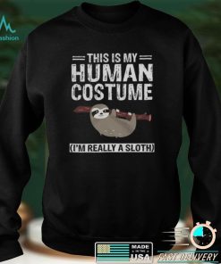 Sloth This Is My Human Costume Cute Sloth Halloween Unisex Lazy Sloth T Shirt