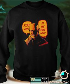 Stay Out Of My Territory Breaking Bad Mr White art shirt