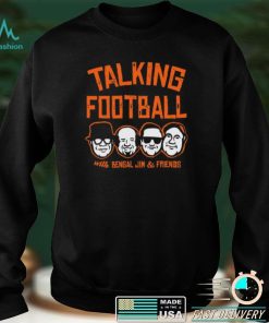 Talking Football With Bengal Jim And Friends Cincy Shirts