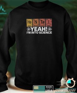 Travis Gafford Yeah I’m Into Science Shirts