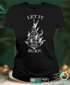 Unclerevv Let It Burn Cathedral Shirt