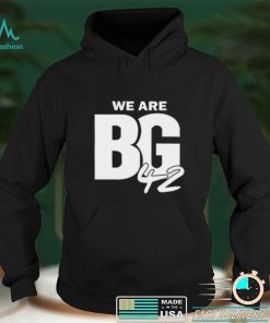 We Are Bg 42 T Shirt
