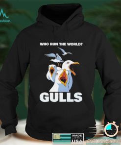 Who run the World Gulls art shirt