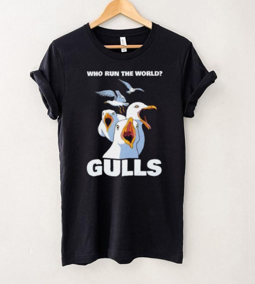 Who run the World Gulls art shirt