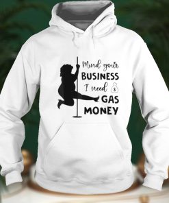 Womens prices mind your business I money funny shirt