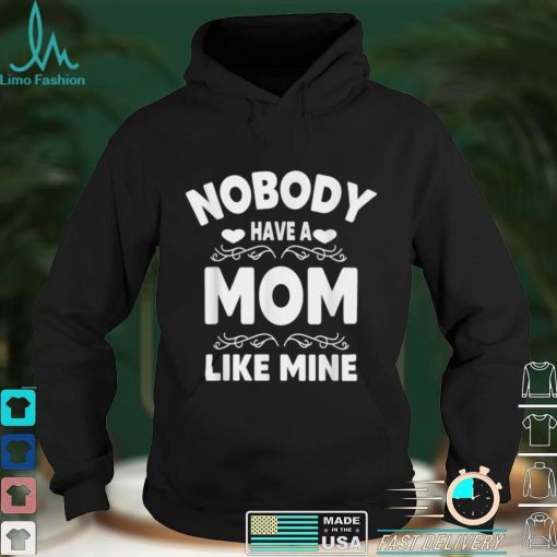 funny Mom Quote Mother’s Day cool Mom Mother’s Day T Shirt